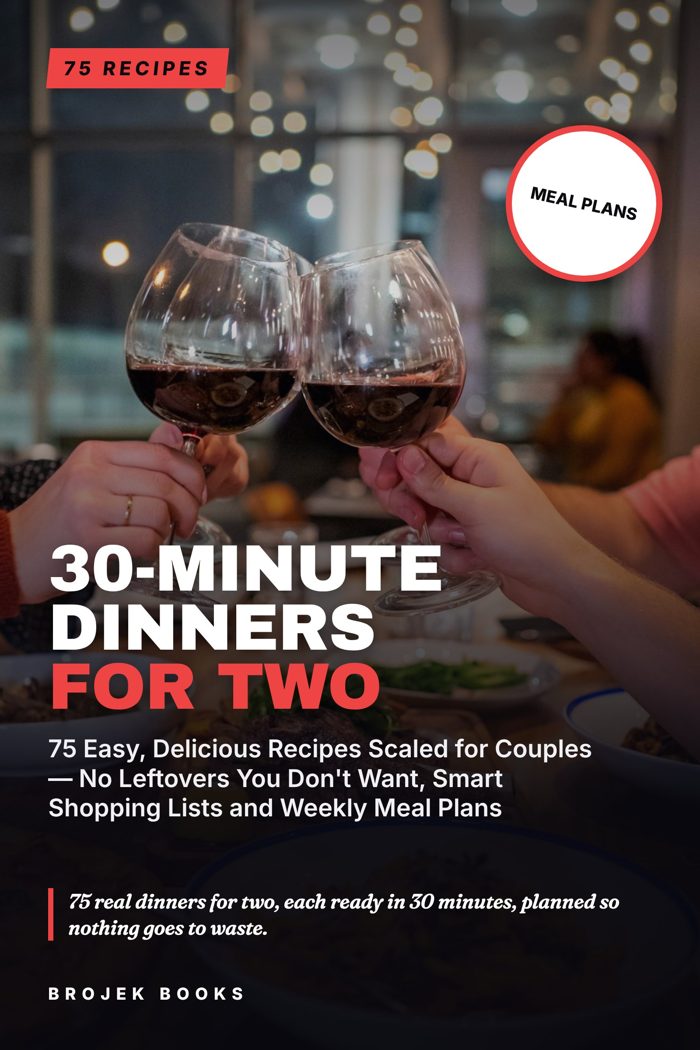 30-Minute Dinners for Two
