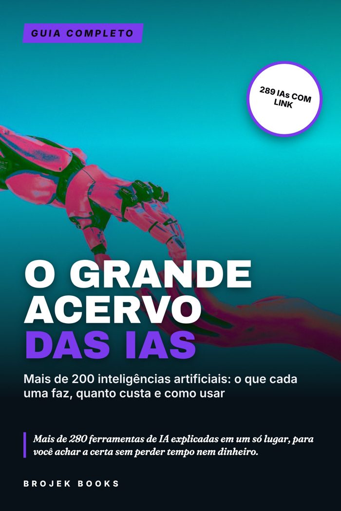 O Grande Acervo das IAs